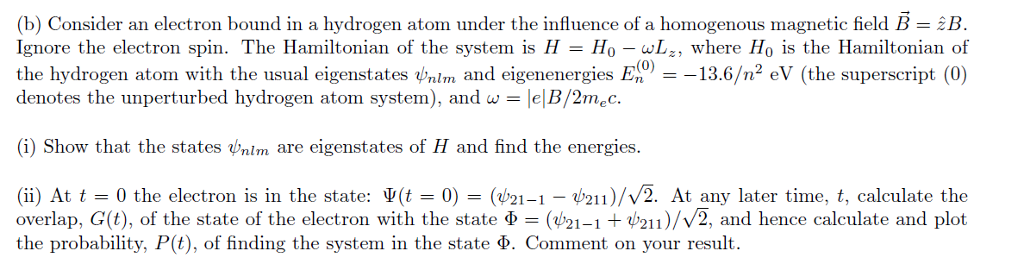 Solved (b) Consider an electron bound in a hydrogen atom | Chegg.com