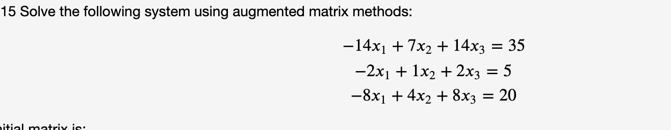 Solved Solve the following system using augmented | Chegg.com