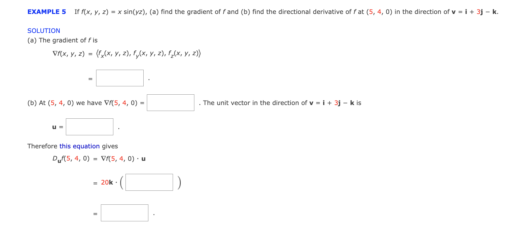 Solved EXAMPLE 5 If F(x,y,z)=xsin(yz), (a) Find The Gradient | Chegg.com