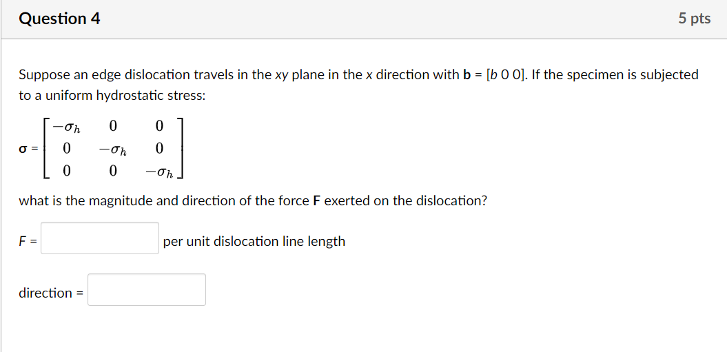 Solved Suppose an edge dislocation travels in the xy plane | Chegg.com
