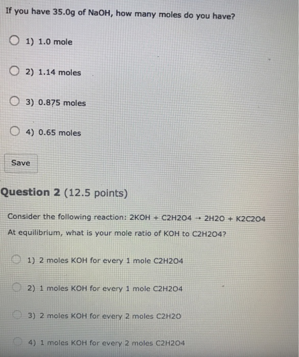 Solved If you have 35.0g of NaOH, how many moles do you | Chegg.com