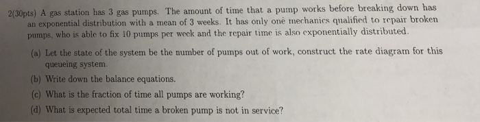 Solved ) A gas station has 3 gas pumps. The amount of time | Chegg.com