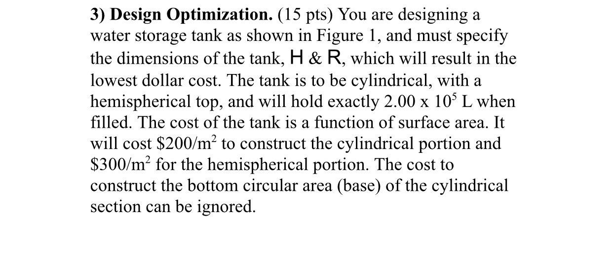Solved 3) Design Optimization. (15 pts) You are designing a | Chegg.com