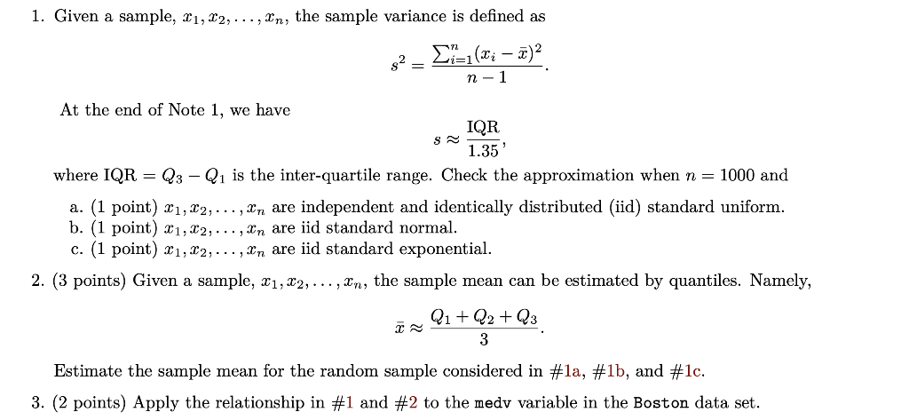 Solved 1. Given a sample, x1,x2,…,xn, the sample variance is | Chegg.com