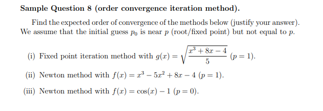 Solved Sample Question 8 (order convergence iteration | Chegg.com