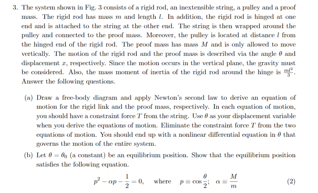 Solved 3. The system shown in Fig. 3 consists of a rigid | Chegg.com