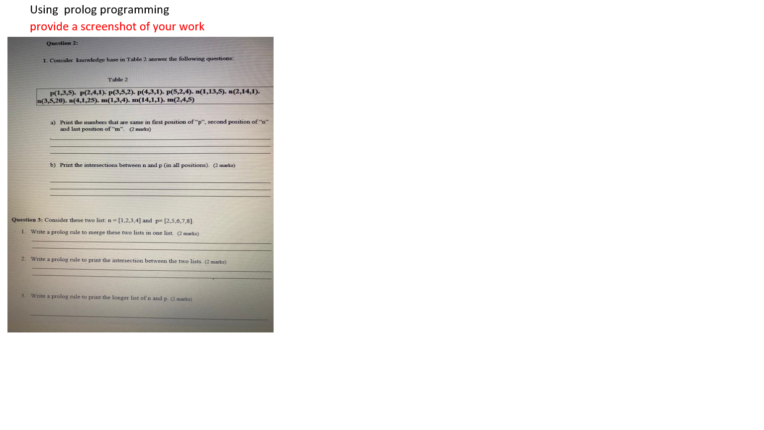 Using prolog programming provide a screenshot of your | Chegg.com