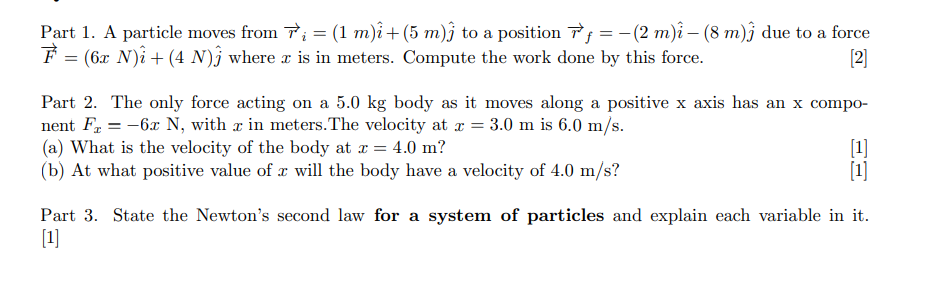 Solved Part 1 A Particle Moves From Ti 1 M 5 M ġ To Chegg Com