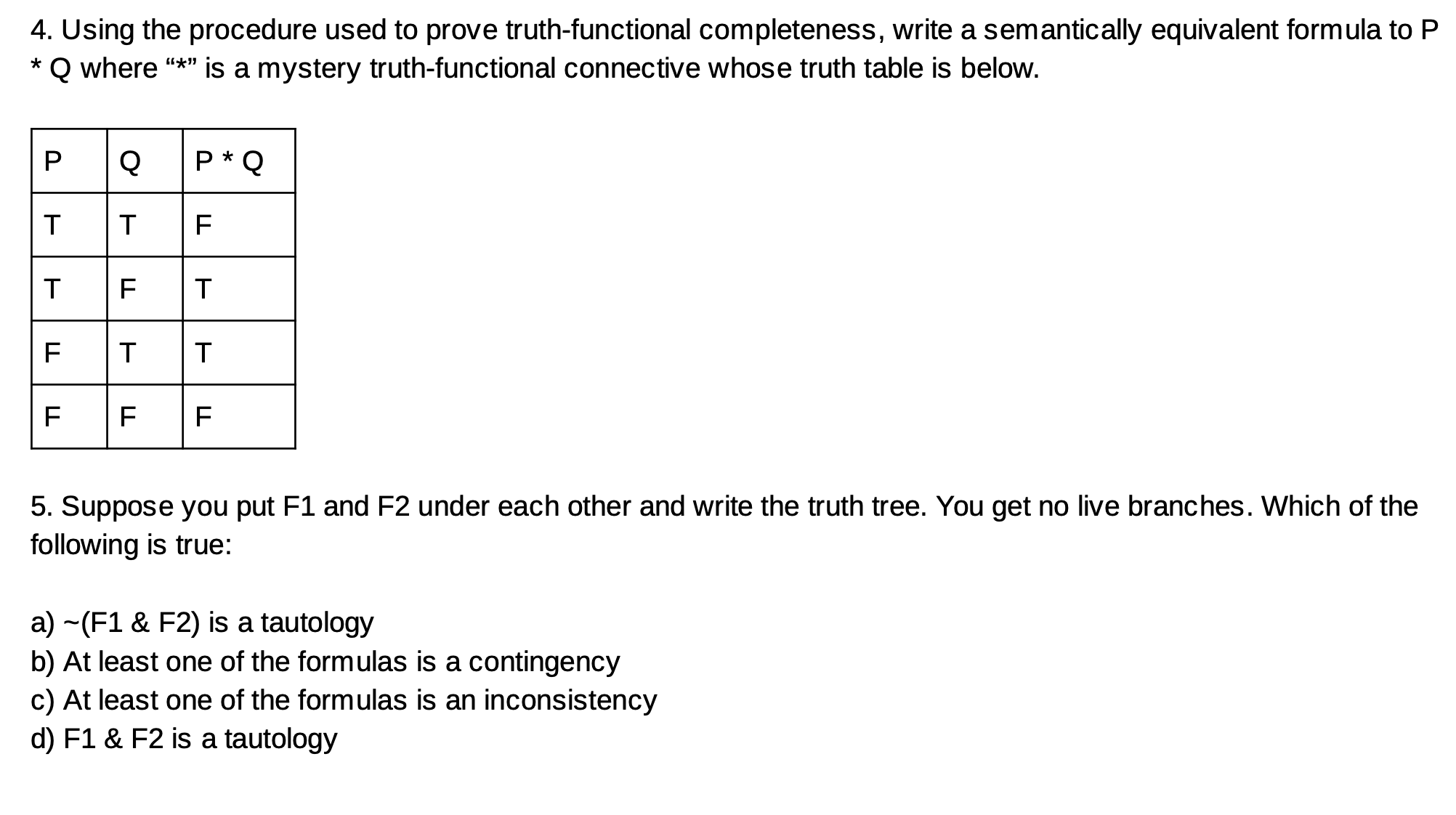 Solved 4. Using the procedure used to prove truth-functional | Chegg.com