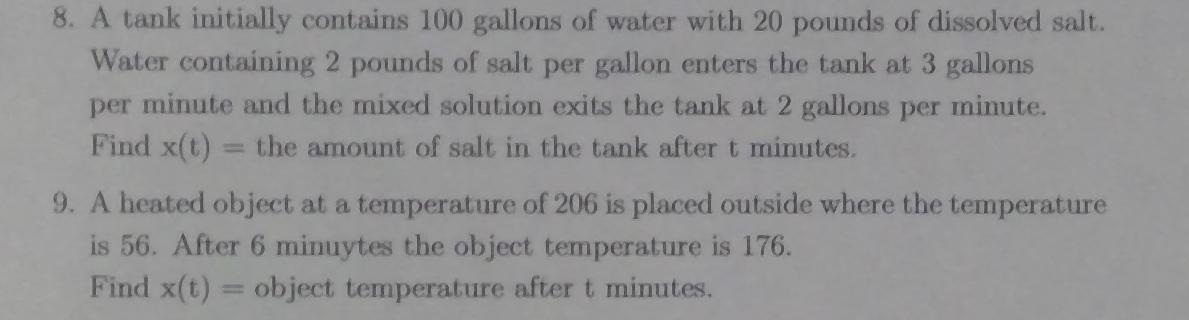 Solved 8. A tank initially contains 100 gallons of water | Chegg.com