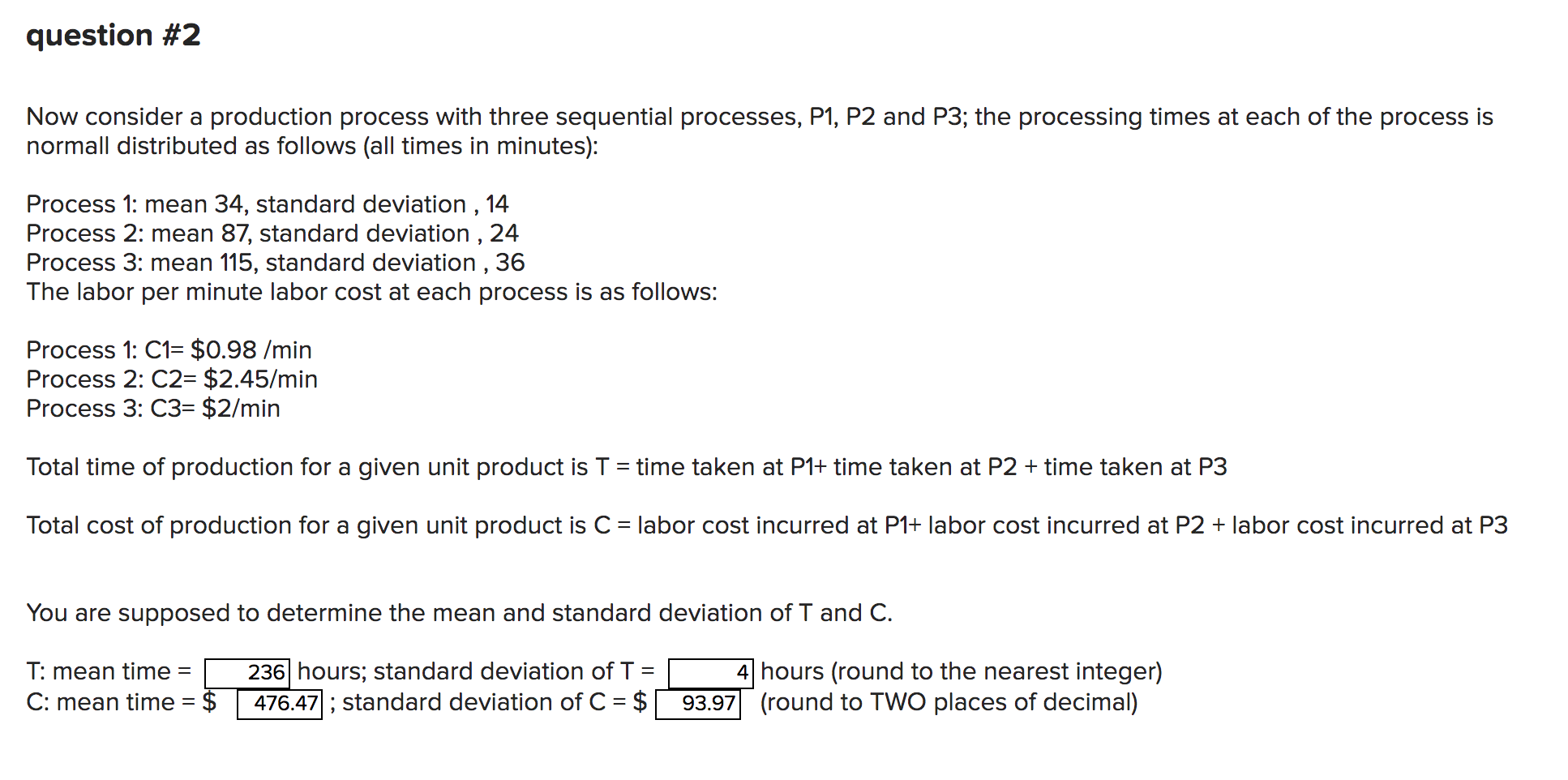 Solved question #2 Now consider a production process with | Chegg.com