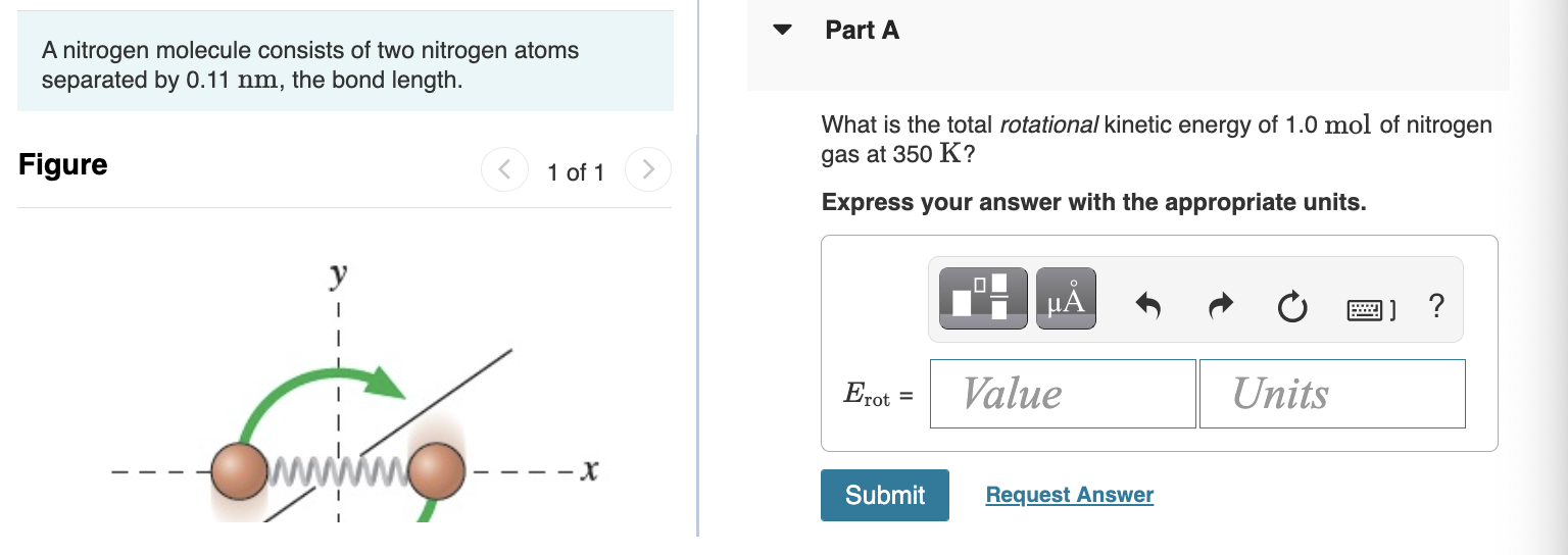 Solved Part A A nitrogen molecule consists of two nitrogen | Chegg.com