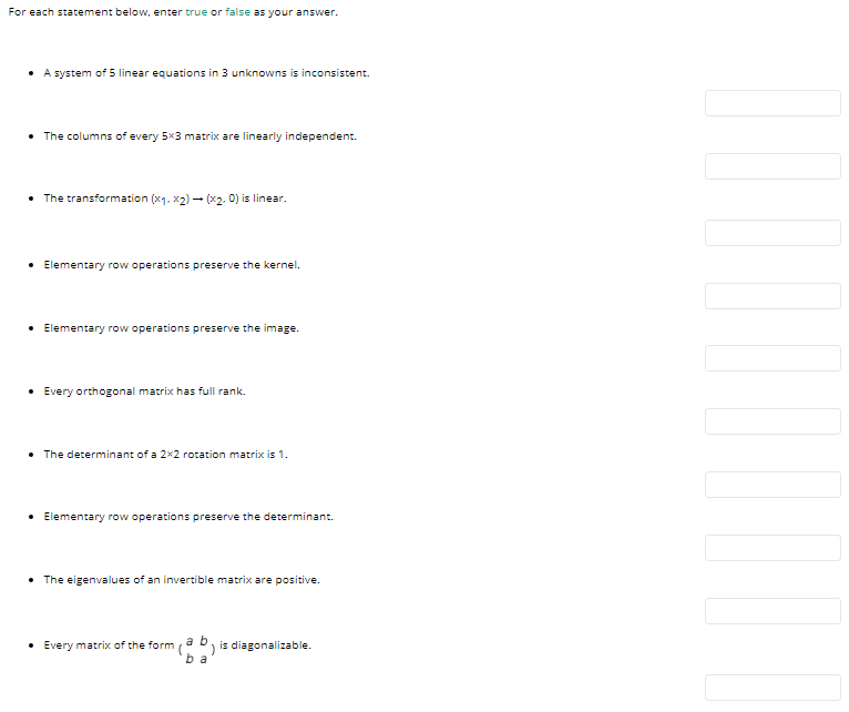 Solved For each statement below, enter true or false as your | Chegg.com
