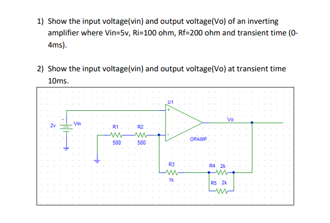 Solved 1) Show the input voltage(vin) and output voltage(Vo) | Chegg.com