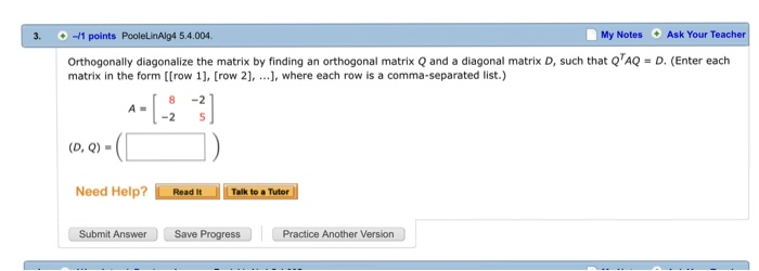 Solved Orthogonally diagonalize the matrix by finding an | Chegg.com