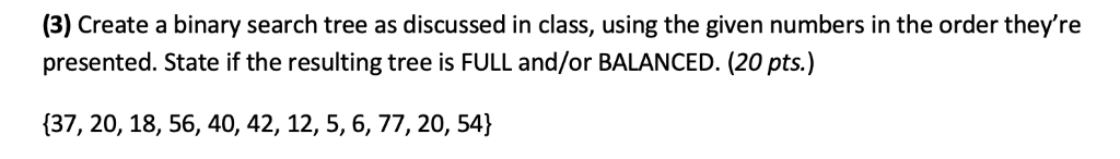 Solved (3) Create a binary search tree as discussed in | Chegg.com
