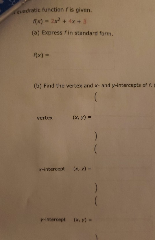 Solved Quadratic Function F Is Given F X 2x2 4x 3 A