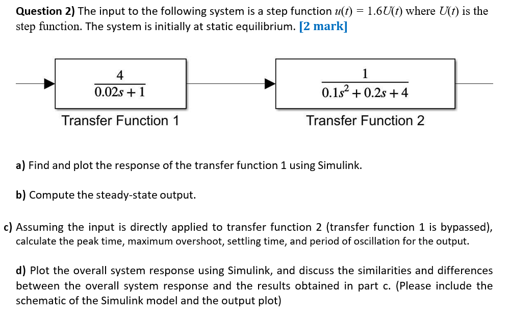 Solved Question 2) The input to the following system is a | Chegg.com