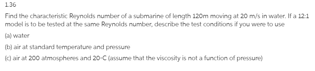 Solved 1.36 Find the characteristic Reynolds number of a | Chegg.com