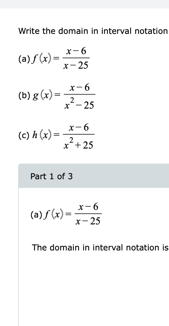 Solved Write the domain in interval notation x-6 (a) f (x) = | Chegg.com