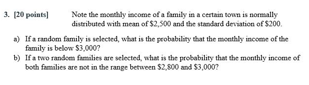 Solved 3. [20 points) Note the monthly income of a family in | Chegg.com