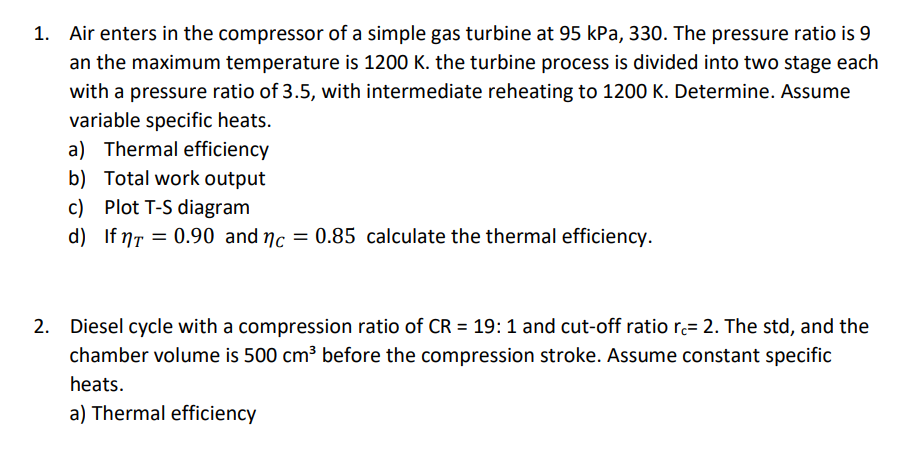 Solved 1. Air Enters In The Compressor Of A Simple Gas | Chegg.com ...