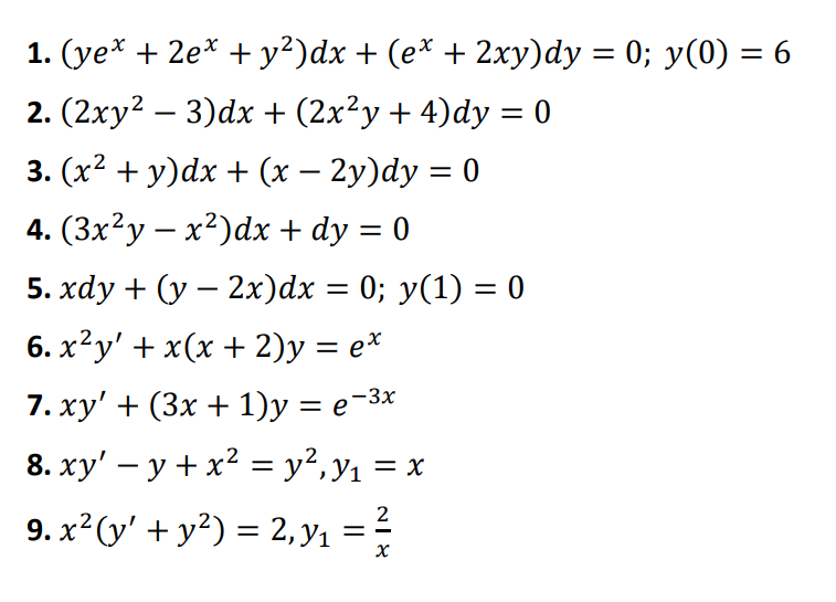 1. \( \left(y e^{x}+2 e^{x}+y^{2}\right) d x+\left(e^{x}+2 x y\right) d y=0 ; y(0)=6 \) 2. \( \left(2 x y^{2}-3\right) d x+\l