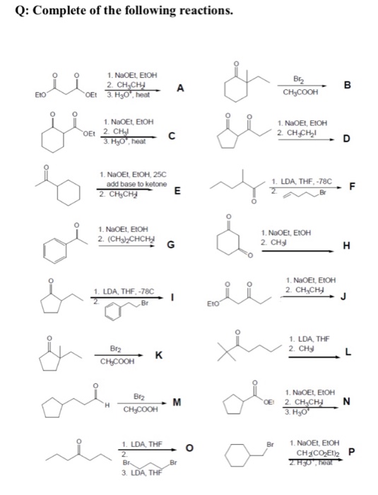 Solved Q: Complete of the following reactions. 1. NaOEt EtOH | Chegg.com