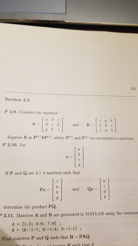 Solved 131 Section 2.3 P 2.9. Consider The Matrices [a B C] | Chegg.com