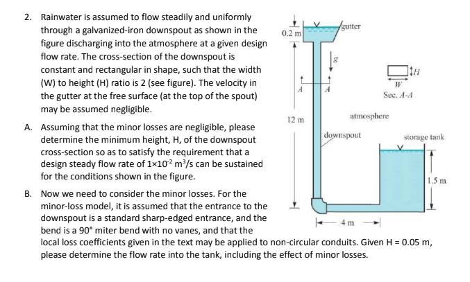 Solved 2. Rainwater is assumed to flow steadily and | Chegg.com