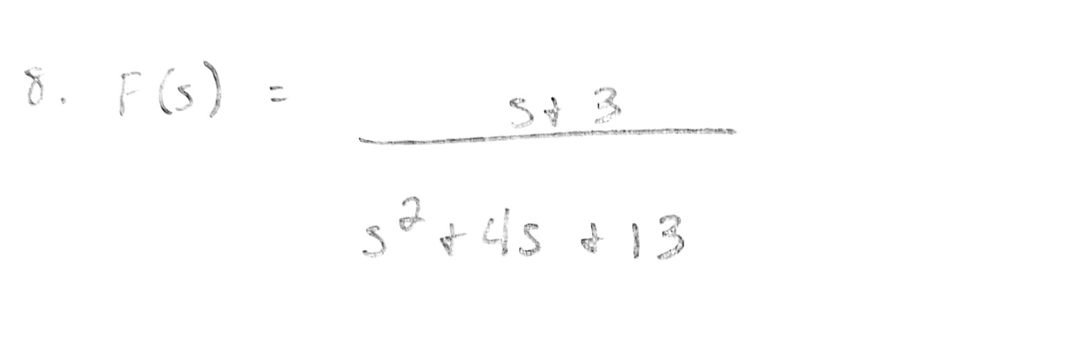 Solved Find The Inverse Transform Of S8fss3s24s13 4266