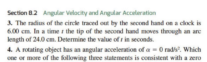 Solved Angular Velocity and Angular Acceleration Section 8.2 | Chegg.com