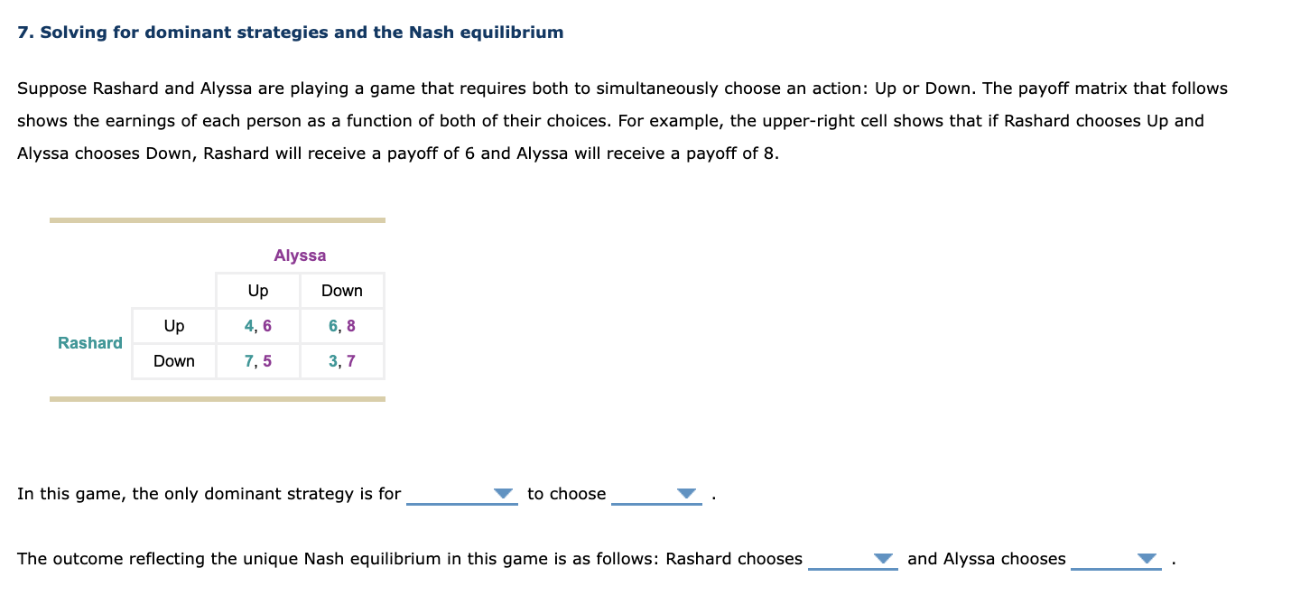 Solved 7. Solving for dominant strategies and the Nash