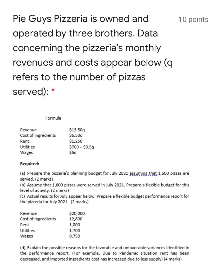 Solved 10 points Pie Guys Pizzeria is owned and operated by