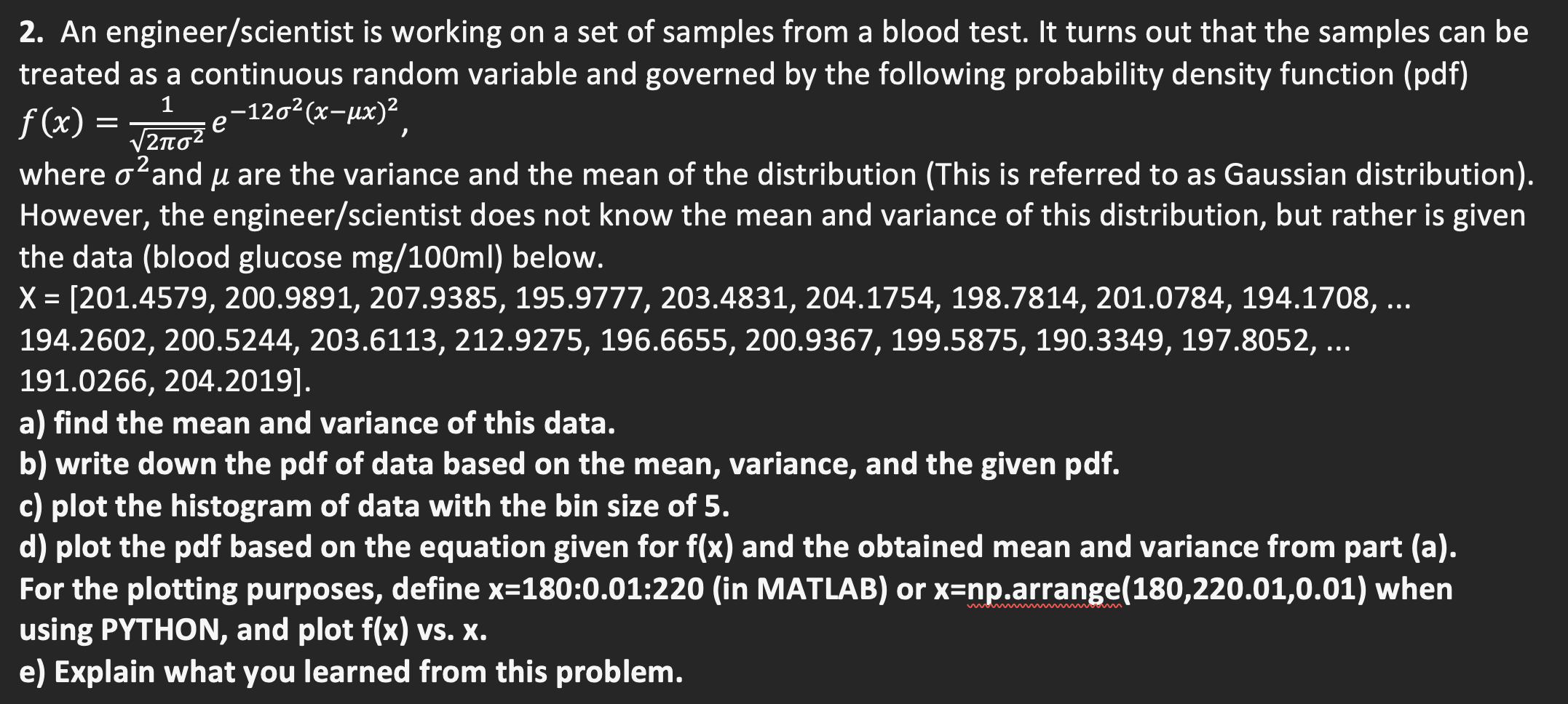 Solved This needs to be done in Python or Matlab. Need help | Chegg.com