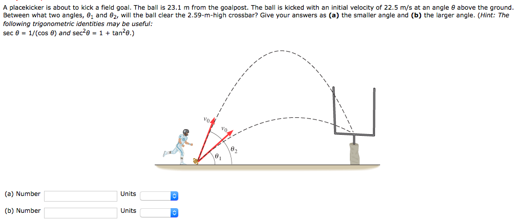 Solved A Placekicker Is About To Kick A Field Goal. The Ball | Chegg.com