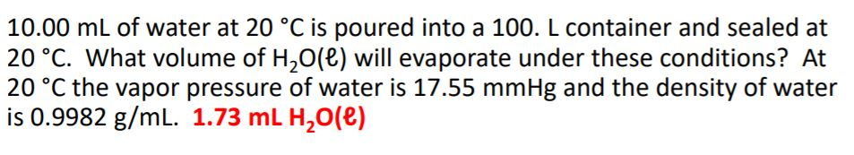 Solved 10.00 mL of water at 20 °C is poured into a 100. L | Chegg.com