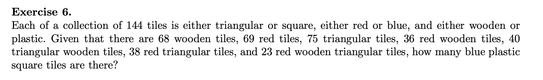 Math Problem With Triangular Tiles Solved Exercise 6. Each of a collection of 144 tiles is | Chegg.com