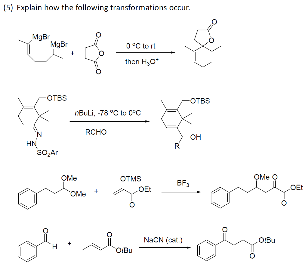 Solved (5) Explain how the following transformations occur. | Chegg.com