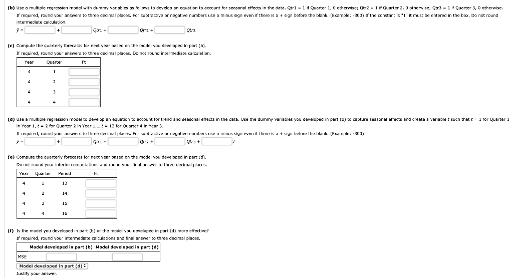 Solved Consider the following time series | Chegg.com