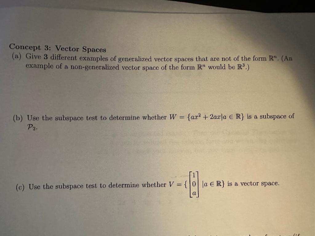 Solved Concept 3: Vector Spaces (a) Give 3 different | Chegg.com