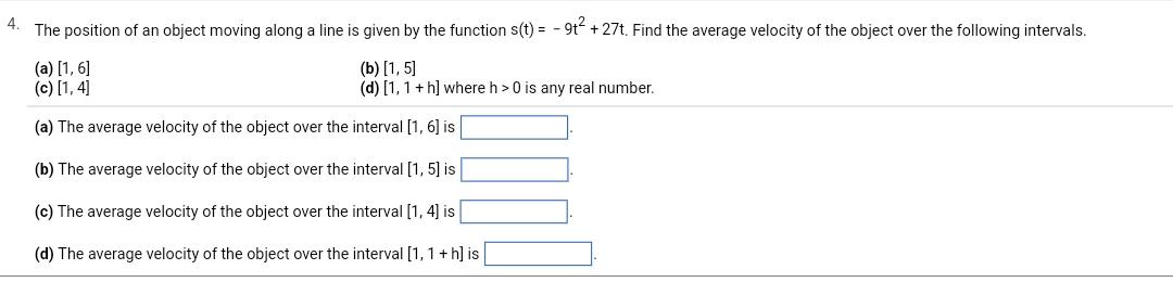 Solved 4. The position of an object moving along a line is | Chegg.com