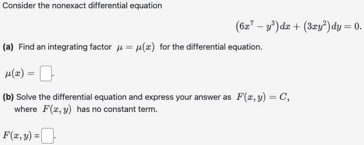 Solved Consider the nonexact differential equation | Chegg.com