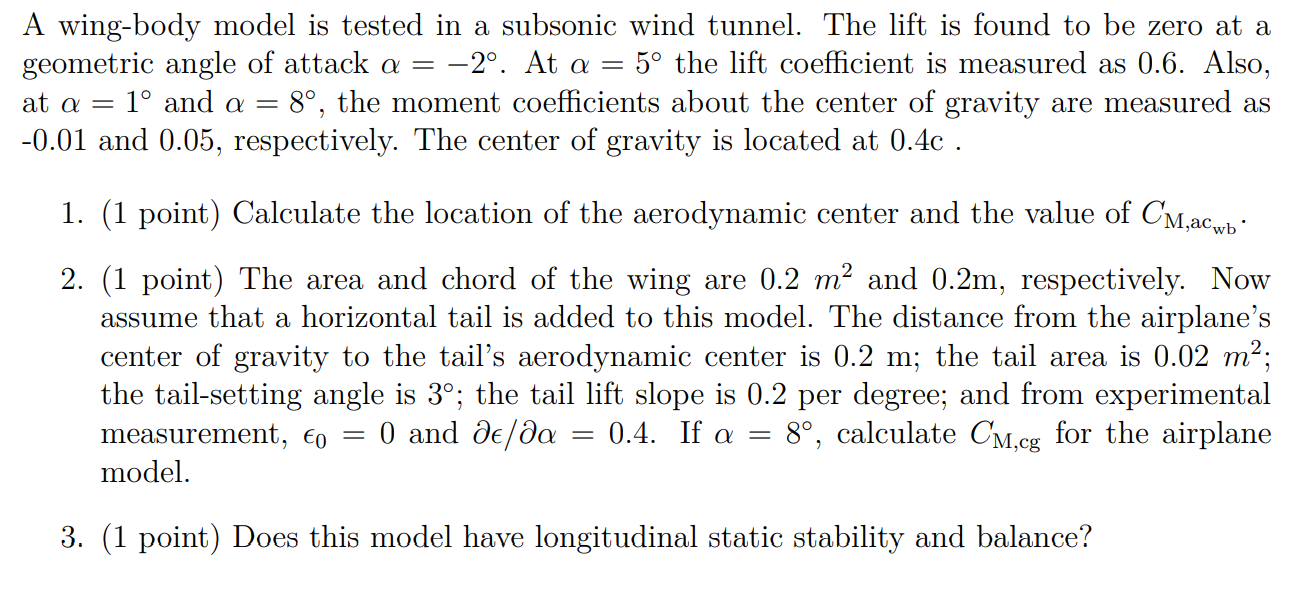 A wing-body model is tested in a subsonic wind | Chegg.com