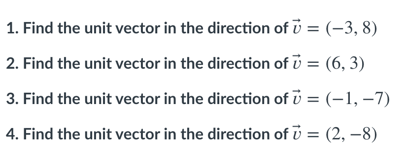Unit Vector Direction Table Solved 1. Find the unit vector in the direction of ū = (-3, | Chegg.com