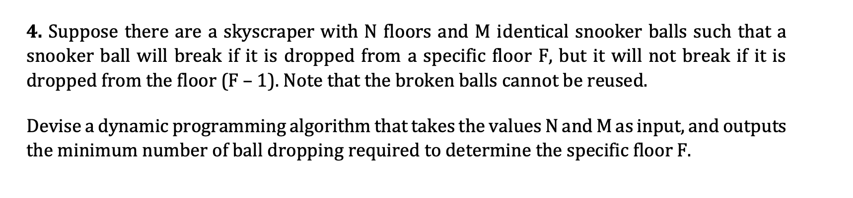 Solved 4. Suppose there are a skyscraper with N floors and M | Chegg.com