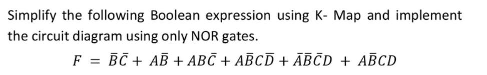 Solved Simplify The Following Boolean Expression Using K- | Chegg.com