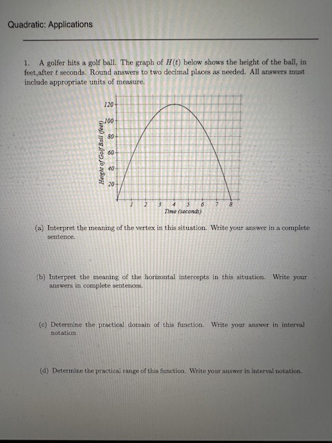 Solved 1. A golfer hits a golf ball. The graph of H(t) below | Chegg.com