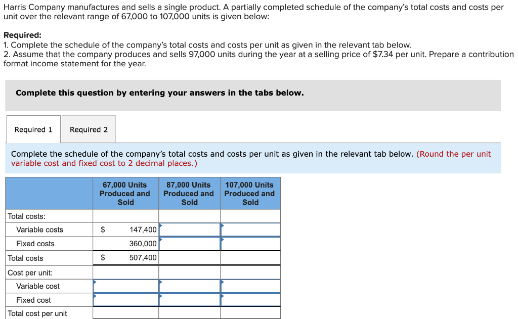 Solved Harris Company manufactures and sells a single | Chegg.com