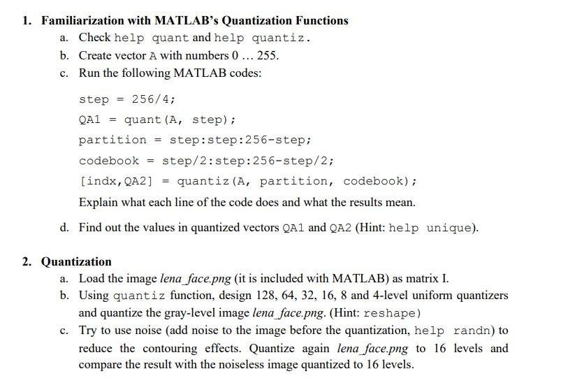 1. Familiarization with MATLAB's Quantization | Chegg.com